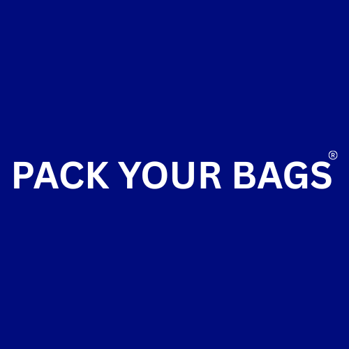 PACK YOUR BAGS